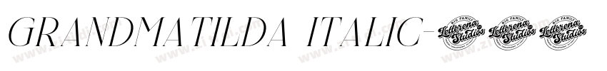 grandmatilda italic字体转换